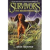 Survivors #4: The Broken Path Survivors #4: The Broken Path Paperback Kindle Library Binding