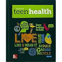 Teen Health Hardcover Consolidated Modules - Student Edition (Custom 6-8 Health)