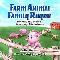 Farm Animal Family Rhyme (Patrick the Piglet's Learning Adventures Book 1) Farm Animal Family Rhyme (Patrick the Piglet's Learning Adventures Book 1) Paperback Kindle