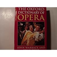 The Oxford Dictionary of Opera The Oxford Dictionary of Opera Hardcover