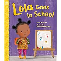 Lola Goes to School (Lola Reads) Lola Goes to School (Lola Reads) Paperback Audible Audiobook Hardcover Spiral-bound Audio CD