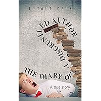 The Diary of a Disgruntled Author The Diary of a Disgruntled Author Kindle Paperback