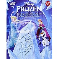 Learn to Draw Disney's Frozen: Featuring Anna, Elsa, Olaf, and all your favorite characters! (Licensed Learn to Draw) Learn to Draw Disney's Frozen: Featuring Anna, Elsa, Olaf, and all your favorite characters! (Licensed Learn to Draw) Paperback