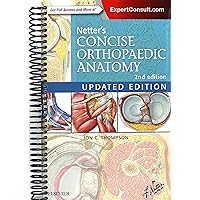 Netter's Concise Orthopaedic Anatomy, Updated Edition Netter's Concise Orthopaedic Anatomy, Updated Edition Spiral-bound eTextbook Paperback