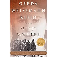 All But My Life: A Memoir All But My Life: A Memoir Paperback Kindle Audible Audiobook Hardcover MP3 CD