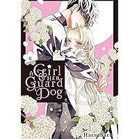 A Girl & Her Guard Dog Vol. 6 A Girl & Her Guard Dog Vol. 6 Kindle