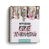 A Workbook Guide to Bible Journaling A Workbook Guide to Bible Journaling Spiral-bound
