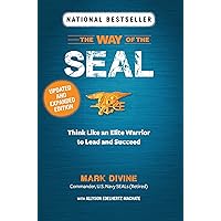 The WAY OF THE SEAL UPDATED AND EXPANDED EDITION: Think Like an Elite Warrior to Lead and Succeed The WAY OF THE SEAL UPDATED AND EXPANDED EDITION: Think Like an Elite Warrior to Lead and Succeed Kindle Paperback Audible Audiobook Hardcover Audio CD
