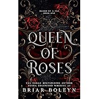 Queen of Roses: A Dark Fae Fantasy Romance (Blood of a Fae Book 1) Queen of Roses: A Dark Fae Fantasy Romance (Blood of a Fae Book 1) Kindle Audible Audiobook Paperback