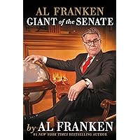 Al Franken, Giant of the Senate Al Franken, Giant of the Senate Audible Audiobook Hardcover Kindle Audio CD Paperback