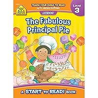 School Zone - The Fabulous Principal Pie, Start to Read!® Book Level 3 - Ages 6 to 7, Rhyming, Early Reading, Vocabulary, Simple Sentence Structure, ... (A School Zone Start to Read Book. Level 3) School Zone - The Fabulous Principal Pie, Start to Read!® Book Level 3 - Ages 6 to 7, Rhyming, Early Reading, Vocabulary, Simple Sentence Structure, ... (A School Zone Start to Read Book. Level 3) Paperback