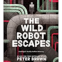 The Wild Robot Escapes The Wild Robot Escapes Paperback Audible Audiobook Kindle Hardcover Audio CD