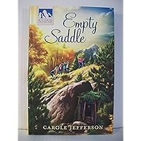 Empty Saddle: Mysteries of Silver Peak Empty Saddle: Mysteries of Silver Peak Hardcover
