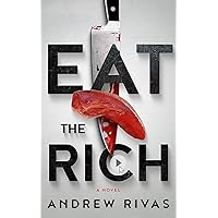 Eat The Rich Eat The Rich Kindle Paperback