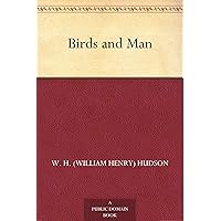 Birds and Man Birds and Man Kindle Hardcover Paperback MP3 CD Library Binding