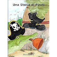 Una Storia di Pirati (Italian Edition) Una Storia di Pirati (Italian Edition) Kindle