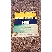 SUCCESS! for the EMT-Basic (2nd Edition) SUCCESS! for the EMT-Basic (2nd Edition) Paperback