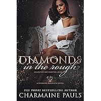Diamonds in the Rough (Diamonds are Forever Trilogy Book 2) Diamonds in the Rough (Diamonds are Forever Trilogy Book 2) Kindle Audible Audiobook Hardcover Paperback