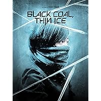 Black Coal, Thin Ice