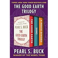 The Good Earth Trilogy: The Good Earth, Sons, and A House Divided The Good Earth Trilogy: The Good Earth, Sons, and A House Divided Kindle Paperback Mass Market Paperback Hardcover Audio CD