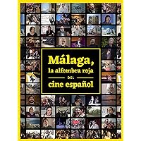 Málaga, la alfombra roja del cine español