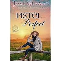 Pistol Perfect: Sweet Western Romance (Pink Pistol Sisterhood Series Book 11) Pistol Perfect: Sweet Western Romance (Pink Pistol Sisterhood Series Book 11) Kindle Paperback