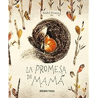 La promesa de mamá (Spanish Edition) La promesa de mamá (Spanish Edition) Hardcover Kindle