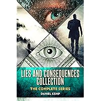 Lies And Consequences Collection: The Complete Series