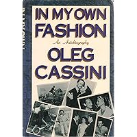 In My Own Fashion: An Autobiography In My Own Fashion: An Autobiography Hardcover