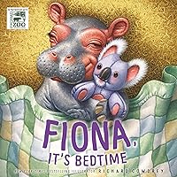 Fiona, It's Bedtime (A Fiona the Hippo Book) Fiona, It's Bedtime (A Fiona the Hippo Book) Board book Kindle Audible Audiobook Hardcover