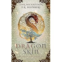Dragon Skin (Blood of the Ancients Book 2) Dragon Skin (Blood of the Ancients Book 2) Kindle Paperback Audible Audiobook