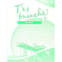 T'es branche 2 Workbook