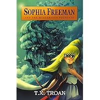 Sophia Freeman and the Mysterious Fountain (Book 1)