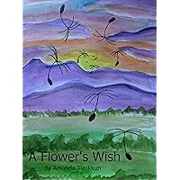 A Flower's Wish