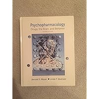 Psychopharmacology: Drugs, the Brain, and Behavior Psychopharmacology: Drugs, the Brain, and Behavior Hardcover