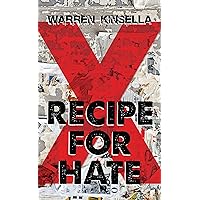 Recipe for Hate: The X Gang Recipe for Hate: The X Gang Kindle Paperback