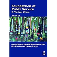Foundations of Public Service Foundations of Public Service Paperback Kindle Hardcover