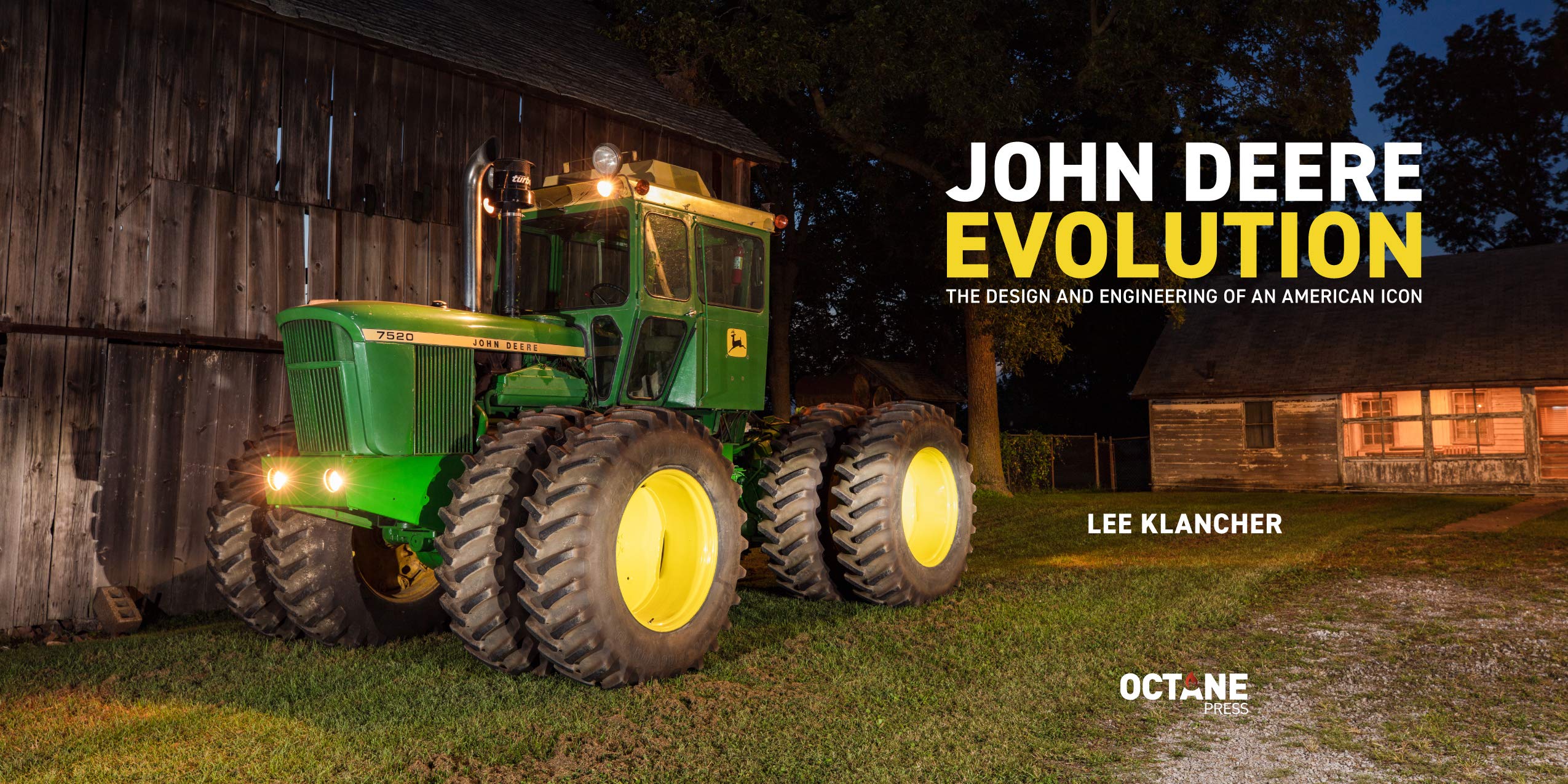 John Deere Evolution: The Design and Engineering of an American Icon