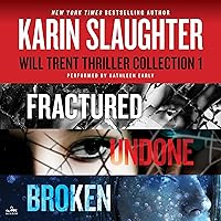 Will Trent: Books 2-4: A Karin Slaughter Thriller Collection Featuring Fractured, Undone, and Broken Will Trent: Books 2-4: A Karin Slaughter Thriller Collection Featuring Fractured, Undone, and Broken Audible Audiobook
