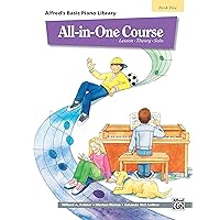 All-in-One Course for Children: Lesson, Theory, Solo, Book 5 (Alfred's Basic Piano Library) All-in-One Course for Children: Lesson, Theory, Solo, Book 5 (Alfred's Basic Piano Library) Paperback Kindle