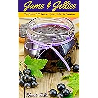 Jams & Jellies: 60 #Delish DIY Recipes - Jams, Jellies & Preserves (60 Super Recipes Book 58) Jams & Jellies: 60 #Delish DIY Recipes - Jams, Jellies & Preserves (60 Super Recipes Book 58) Kindle Paperback