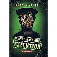 Execution (The Plot to Kill Hitler #2) (2) Execution (The Plot to Kill Hitler #2) (2) Paperback Audible Audiobook Kindle