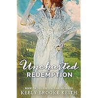 Uncharted Redemption (The Uncharted Series Book 2)