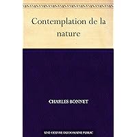 Contemplation de la nature (French Edition)