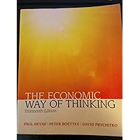 Economic Way of Thinking, The (Pearson Series in Economics) Economic Way of Thinking, The (Pearson Series in Economics) Paperback eTextbook