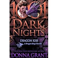 Dragon Kiss: A Dragon Kings Novella Dragon Kiss: A Dragon Kings Novella Kindle Audible Audiobook Paperback