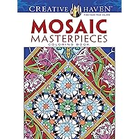 Creative Haven Mosaic Masterpieces Coloring Book (Creative Haven Coloring Books)
