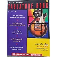 The Guitarist's Tablature Book - Blank Guitar Tab Paper The Guitarist's Tablature Book - Blank Guitar Tab Paper Paperback