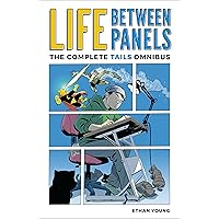 Life Between Panels Life Between Panels Kindle Paperback