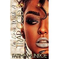 In Love With A Trap God: Volume 3 In Love With A Trap God: Volume 3 Kindle Paperback